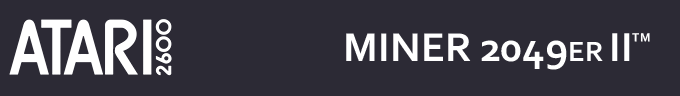 Miner 2049er Volume II logo for Atari 2600